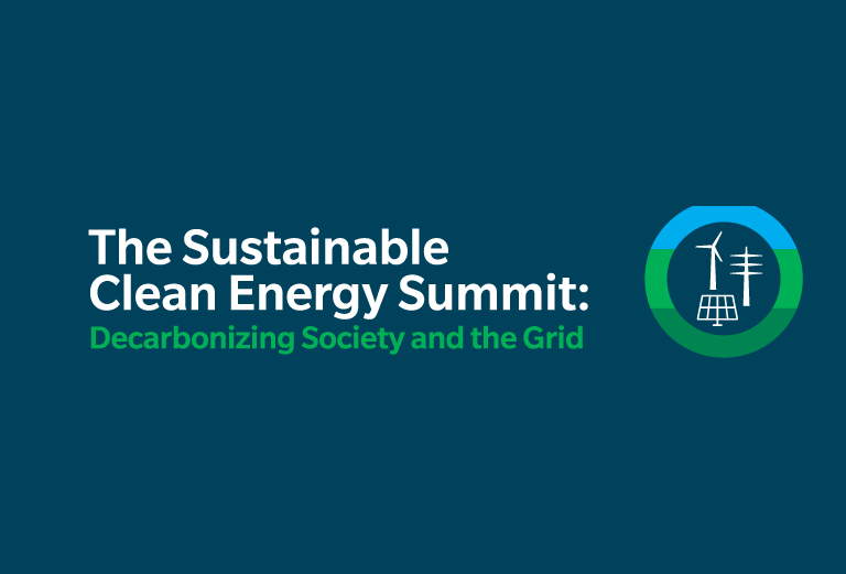 The Sustainable Clean Energy Summit: Decarbonizing Society and the Grid